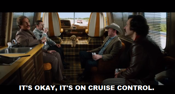 Anchorman-2-quote-cruise-control.png
