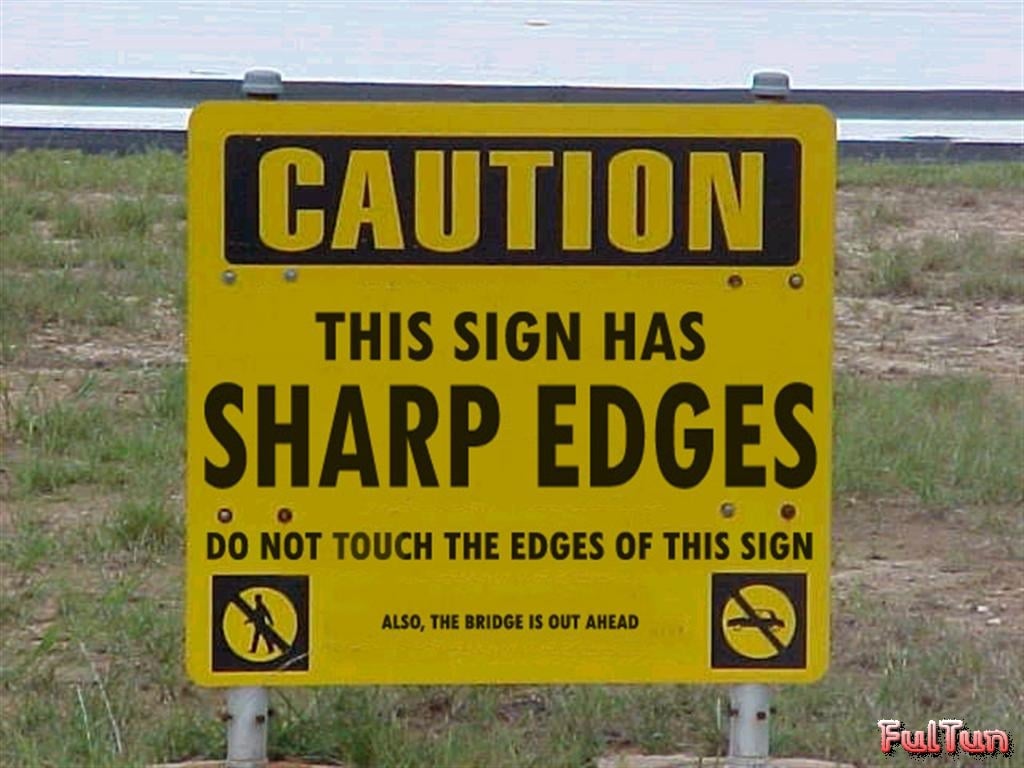 caution_this_sign_has_sharp_edges-1024x768.jpg