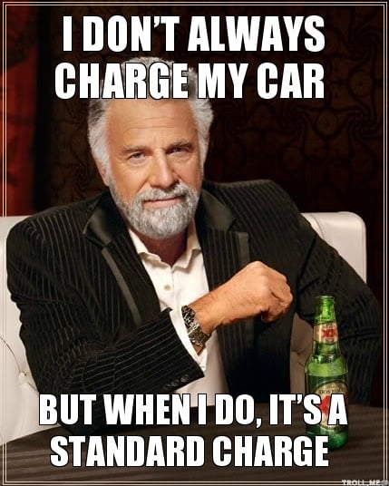 i-dont-always-charge-my-car-but-when-i-do-its-a-standard-charge.jpg