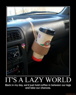 its-a-lazy-world-coffee-cupholder-packing-tape-dashboard-demotivational-poster-1265760682.jpg