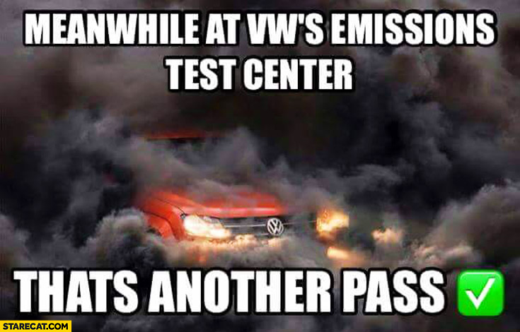 meanwhile-at-volkswagens-emissions-test-center-thats-another-pass-smoke.jpg
