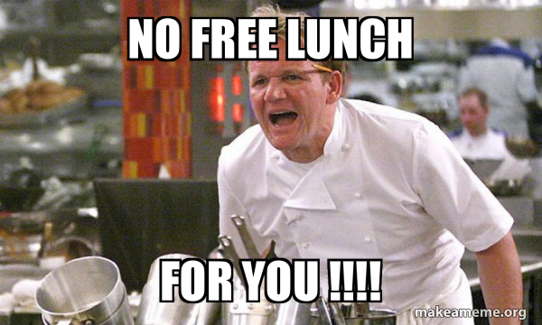 no-free-lunch-f640aa0e48.jpg